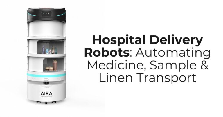 Hospital Delivery Robots: Automating Medicine, Sample & Linen Transport