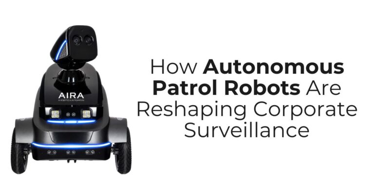 How Autonomous Patrol Robots Are Reshaping Corporate Surveillance